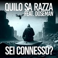 Sei connesso? (feat. Doseman) [street boombap sardinia]