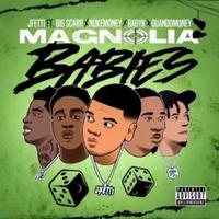 Magnolia Babies (feat. Big Scarr, Nuke Money, Baby K & Quando Muney)