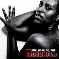 The Heat of the Bigroom