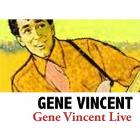 Gene Vincent Live