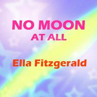 No Moon at All