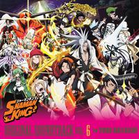 「SHAMAN KING」ORIGINAL SOUNDTRACK VOL.6