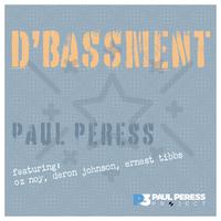 D'Bassment (feat. Oz Noy, Deron Johnson & Ernest Tibbs)