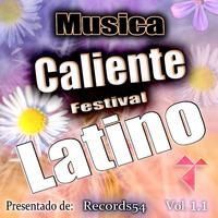 Musica Caliente Festival Latino Presentado de Records54, Vol. 1.1