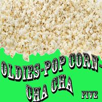 Oldies - Popcorn - Cha Cha