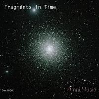 Fragments in Time