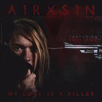 My Love Is a Killer (feat. Emily Grace)