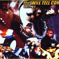 Will Tell Compilation Volume #1