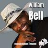 William Bell - Ain't Gon' Let It Bother Me