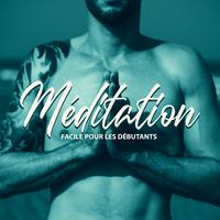 Méditation facile pour les débutants - Méditation profonde, Harmonie intérieure, Calme, Sons de la nature, Zen