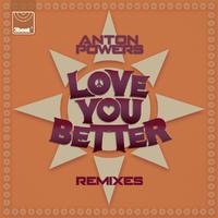 Love You Better ( Remixes)