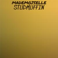 Mademoiselle Studmuffin