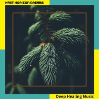 Deep Healing Music