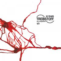 10 Years Treibstoff - The Compilation 1/3