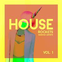 House Rockets, Vol. 1