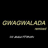 GWAGWALADA (remix) (feat. Bnxn)