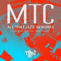 All That Jazz Reworks