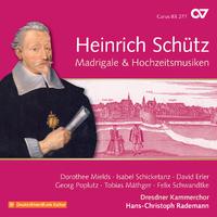 Schütz: Madrigale & Hochzeitsmusiken (Complete Recording Vol. 19)