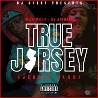 True Jersey (feat. DJ J Heat & DJ Jayhood)