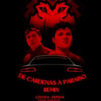 De Cardenas a Paraiso (Remix)