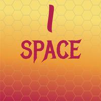 I Space