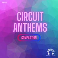 Circuit Anthems Compilation