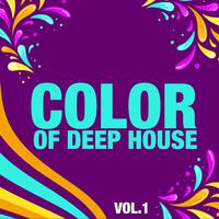 Color of Deep House, Vol. 1