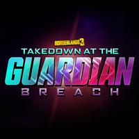 Borderlands 3: Takedown At The Guardian Breach (Original Soundtrack)