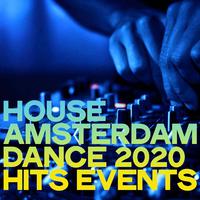 House Amsterdam Dance 2020 Hits Events