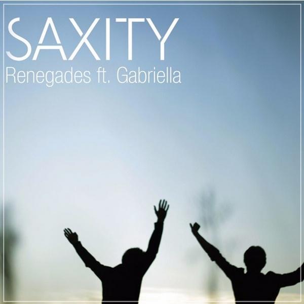 Renegades (ft. Gabriella)_Saxity_Renegades (ft. Gabriella) [Remix] | 在线播放_Renegades (ft. Gabriella)歌词_Renegades (ft. Gabriella)下载 | 网易云音乐