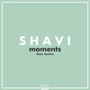 Shavi - Moments