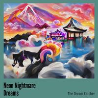 Neon Nightmare Dreams