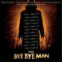 The Bye Bye Man (Original Motion Picture Soundtrack)