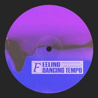 Feeling Dancing Tempo