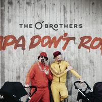 The O' Brothers资料,The O' Brothers最新歌曲,The O' BrothersMV视频,The O' Brothers音乐专辑,The O' Brothers好听的歌
