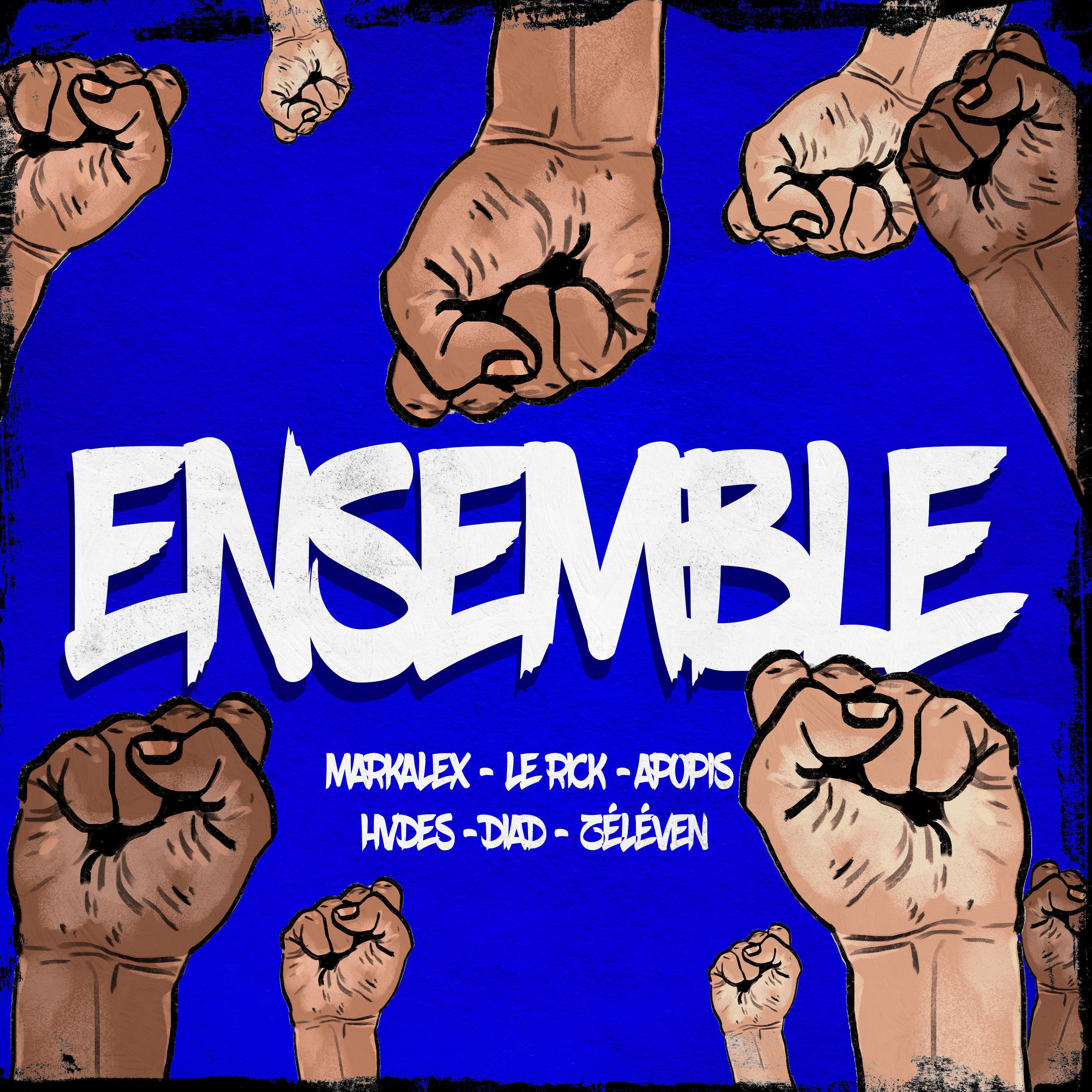 Ensemble (feat. Le Rick, Apopis, Hvdes, Diad & ZÉLÉVEN)