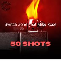 50 shots (feat. Mike Rose)