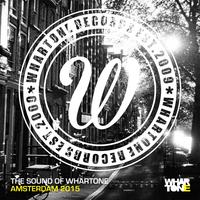 The Sound Of Whartone Amsterdam 2015