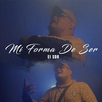 Mi forma de ser (feat. El sdr)