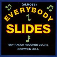 (Almost) Everybody Slides