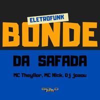 Bonde da Safada - Eletrofunk