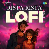 Rista Rista - LoFi