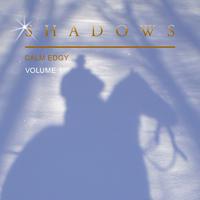 Shadows Calm Edgy, Vol. 1