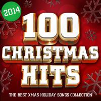 100 Christmas Hits 2014 - The Best Xmas Holiday Songs Collection