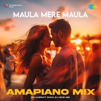 Maula Mere Maula - Amapiano Mix