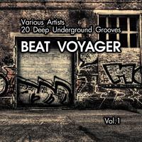 Beat Voyager (20 Deep Underground Grooves), Vol. 1