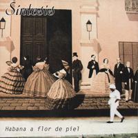 Habana a Flor de Piel