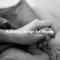 Relaxing Songs for Babies