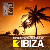 The Underground Sound of Ibiza