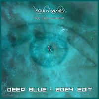 Deep Blue (2024 Edit) [feat. Jacinta Guilleminot]